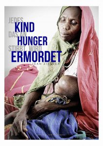 Ein Kind, das an Hunger stirbt, wird ermordet. Jean Ziegler