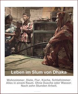 Nach Rana Plaza: immer noch leben Menschen in großer Armut © tuDom