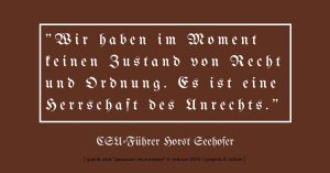 Seehofer spricht von "herrschaft des Unrechts" und meint Deutschland