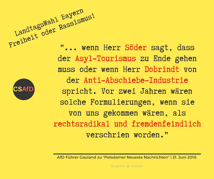 Die sog. AfD gratuliert der CSU und sieht sich bestätigt. Der AfD-Führer Gauland lobt CSU-Politiker.