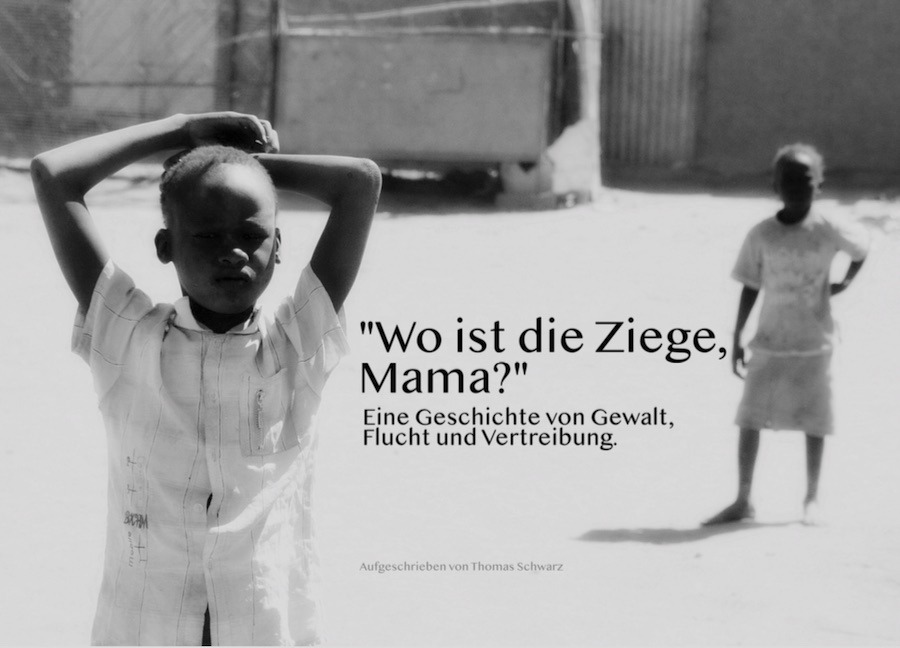 Titelblatt der Flüchtlinge - Geschichte: "Wo ist die Ziege, Mama?" von Thomas Schwarz